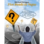 The Five Roads to Vegas by Michael Breggar eBook DOWNLOAD
