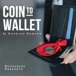 Coin to Wallet (Gimmicks and Online Instructions) by Rodrigo Romano and Mysteries