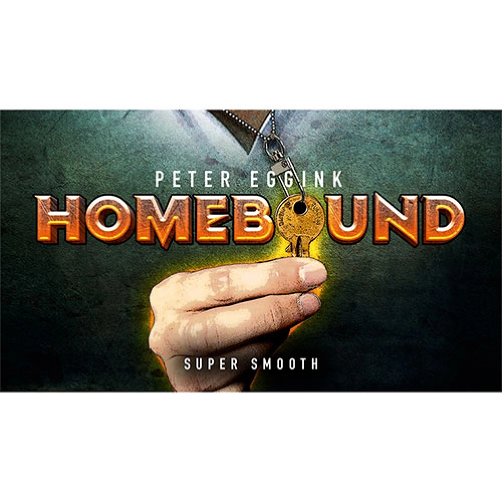HOMEBOUND (Gimmicks and Online Instructions) by Peter Eggink