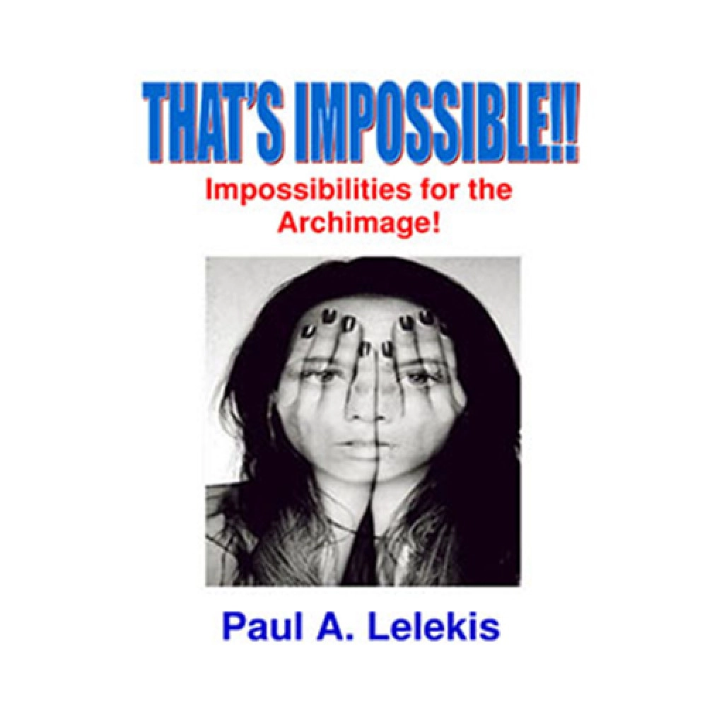 That's Impossible! by Paul A. Lelekis Mixed Media DOWNLOAD