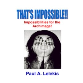 That's Impossible! by Paul A. Lelekis Mixed Media DOWNLOAD