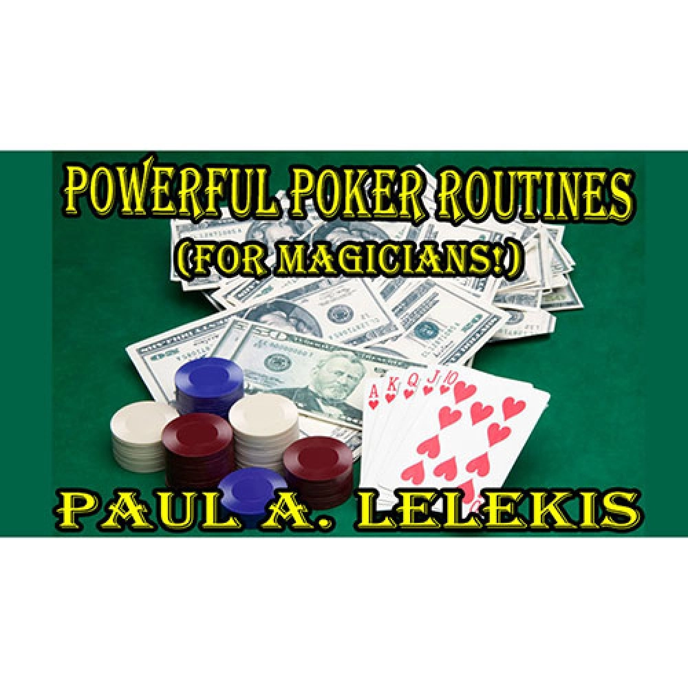 POWERFUL POKER ROUTINES by Paul A. Lelekis Mixed Media DOWNLOAD