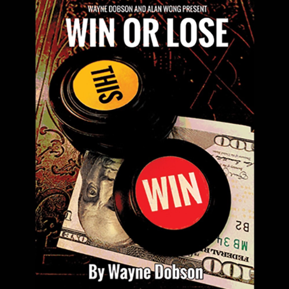 WIN OR LOSE by Wayne Dobson and Alan Wong