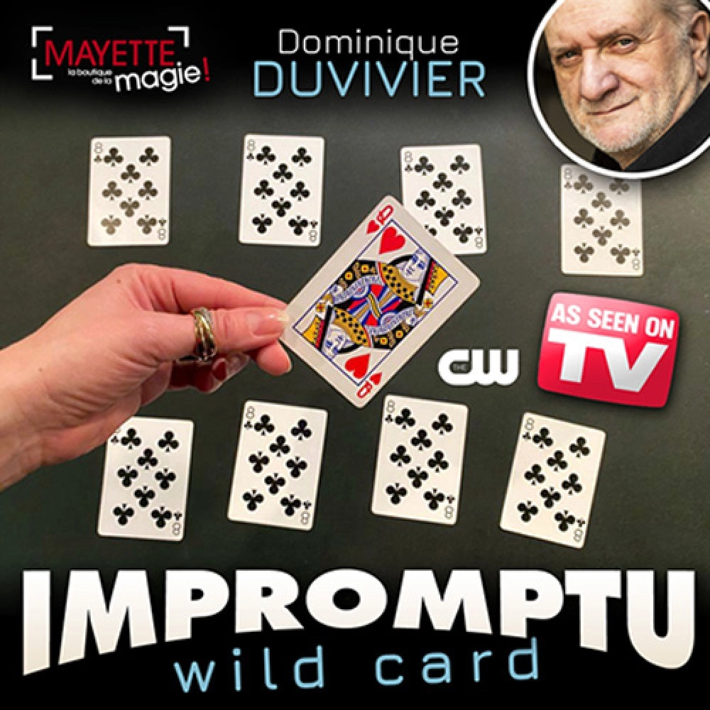 Impromptu Wild Card Gimmicks and Online Instructions) by Dominique Duvivier