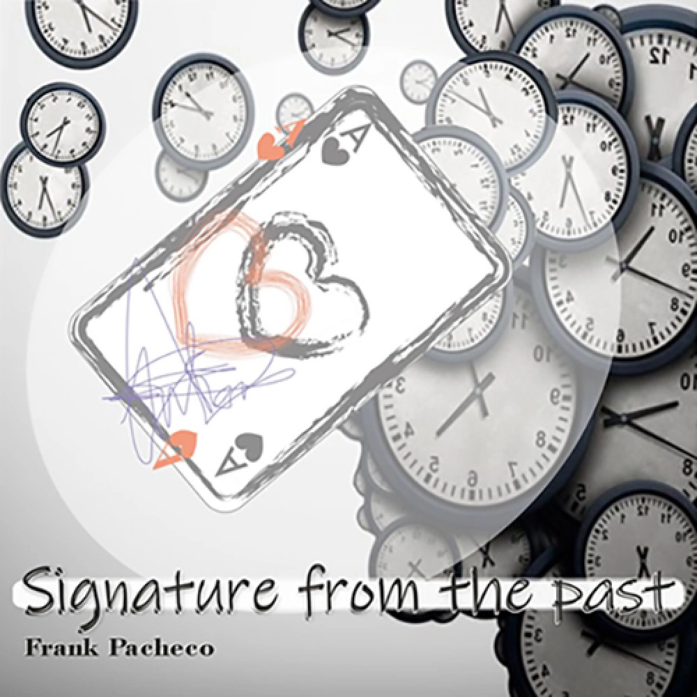 Signature From The Past by Frank Pacheco
