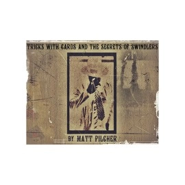 Tricks With Cards & The Secrets Of Swindlers By Matt Pilcher - Ebook DOWNLOAD