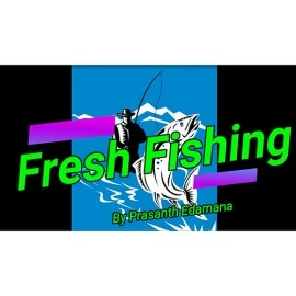 Fresh Fishing by Prasanth Edamana video DOWNLOAD