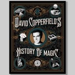 David Copperfield's History of Magic by David Copperfield, Richard Wiseman and David Britland - Book