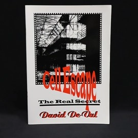 CELL ESCAPE THE REAL SECRETS by David De Val - Book