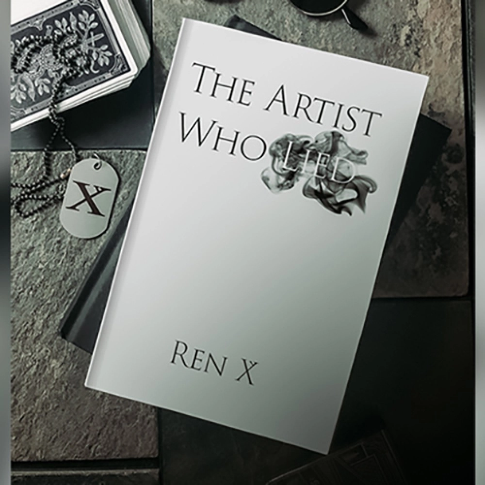 The Artist Who Lied by Ren X - Book