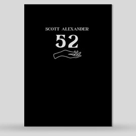 52 LIMITED EDITION by Scott Alexander - Book