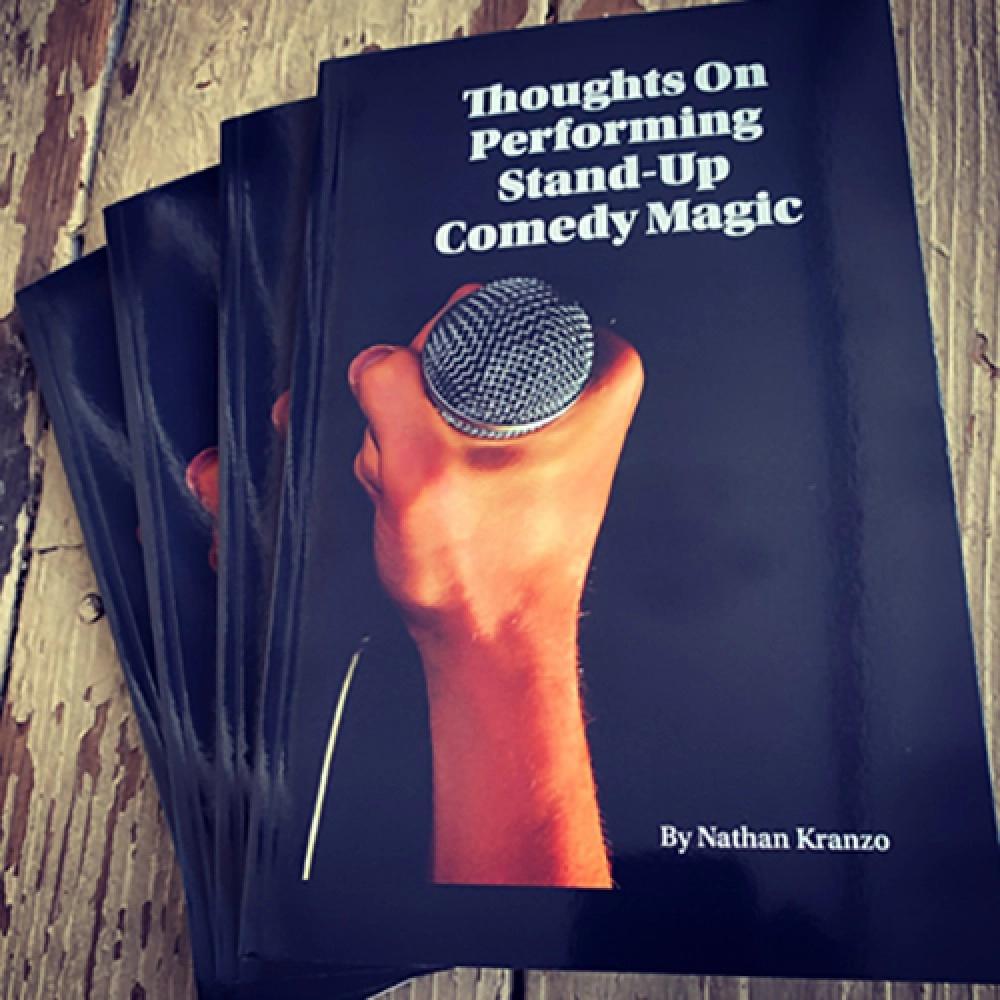 Thoughts On Performing Stand Up Comedy Magic by Nathan Kranzo - Book