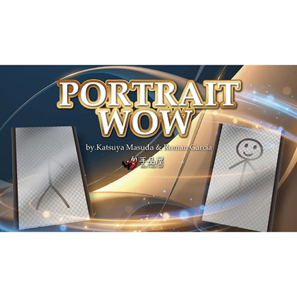 PORTRAIT WOW (Gimmick and Online Instructions) by Katsuya Masuda and Roman Garcia