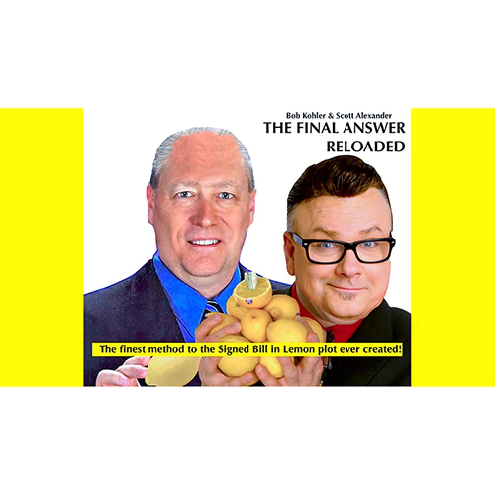 THE FINAL ANSWER RELOADED (Gimmick and online instructions) by Scott Alexander & Bob Kohler