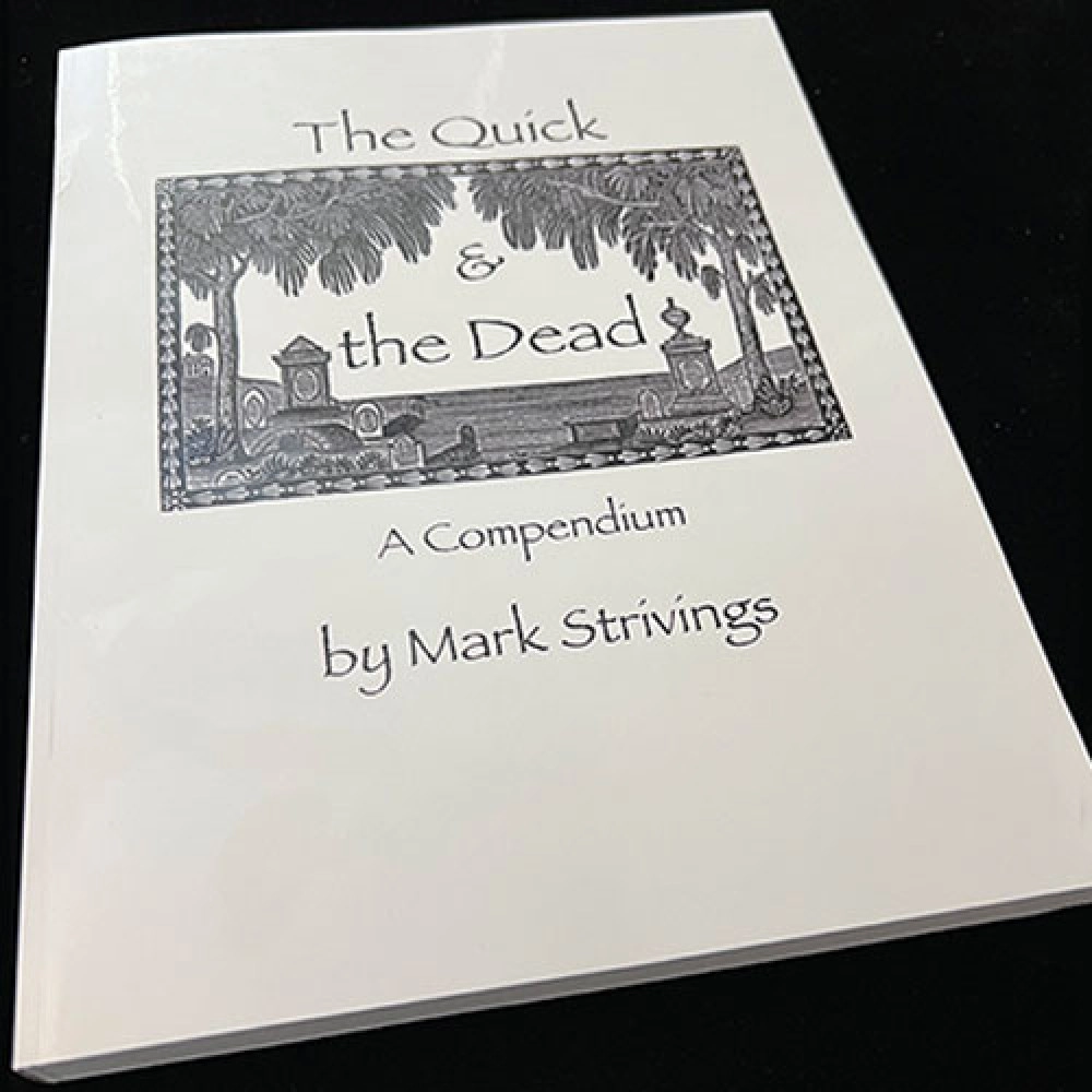 The Quick and the Dead by Mark Strivings - Book