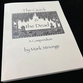 The Quick and the Dead by Mark Strivings - Book