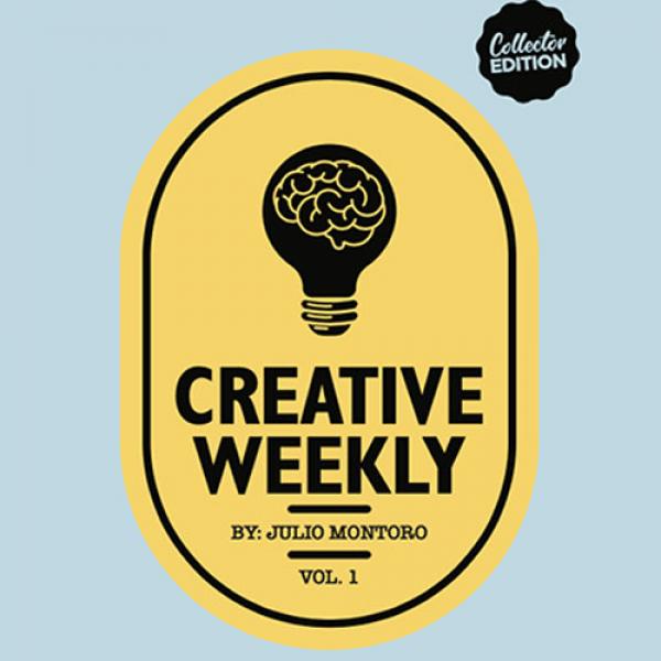 CREATIVE WEEKLY Vol. 1 LIMITED (Gimmicks and online Instructions) by Julio Montoro