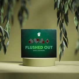 FLUSHED OUT (Gimmick & Online Instructions) by Eric Stevens & Magic Shop San Diego