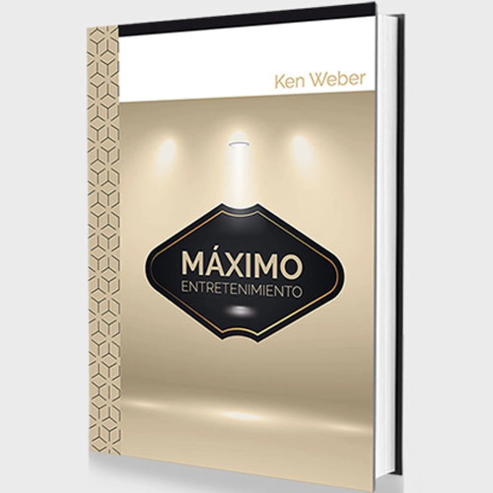 Máximo Entretenimiento (Spanish Only) by Ken Weber- Book
