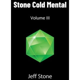 Stone Cold Mental 3  by Jeff Stone - Book