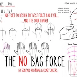 NO BAG FORCE byGonzalo Albiñana and Crazy Jokers