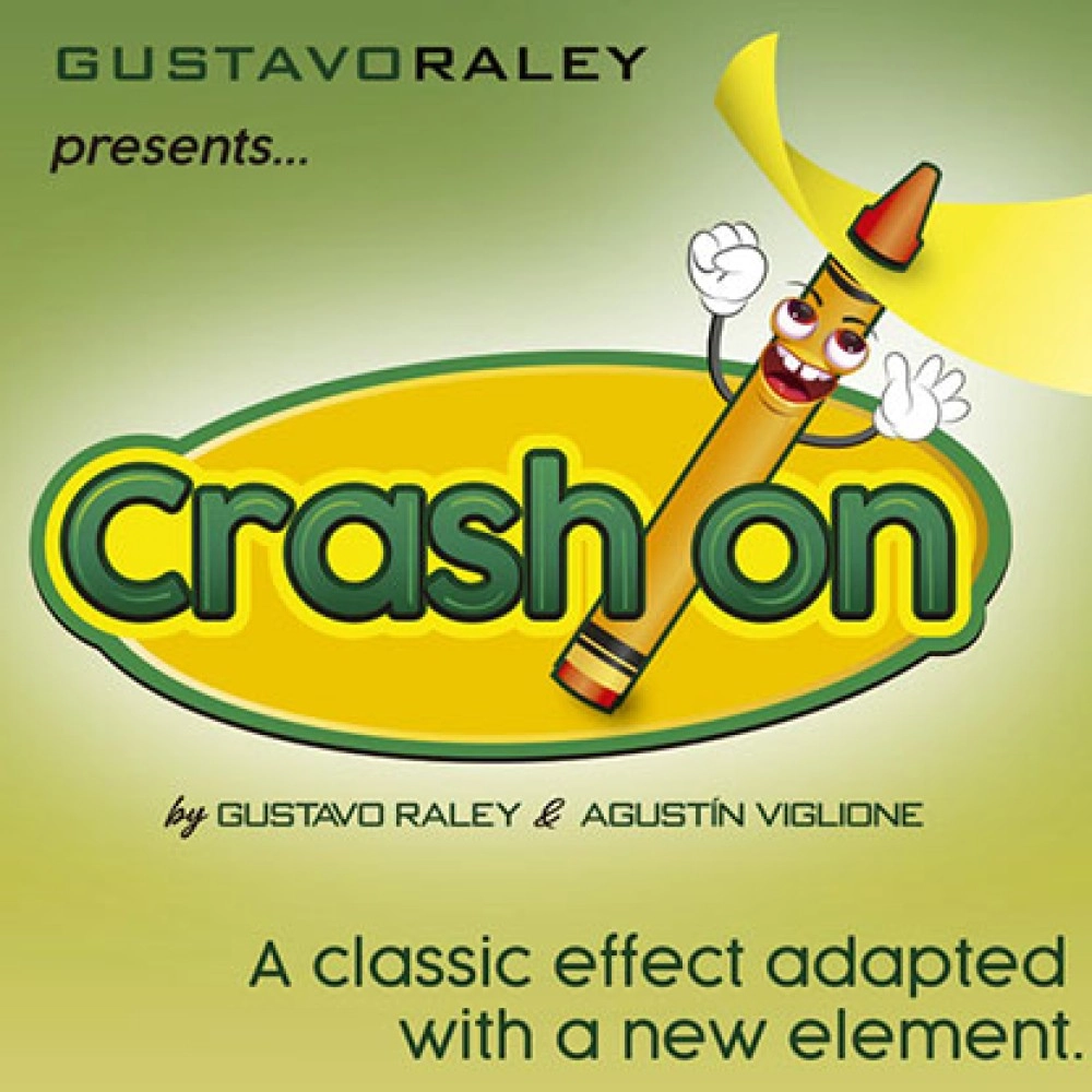 CRASH ON (Gimmicks and Online Instructions) by Gustavo Raley
