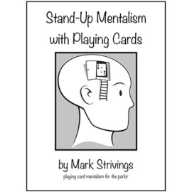 Stand-Up Mentalism With Playing Cards by Mark Strivings - Book