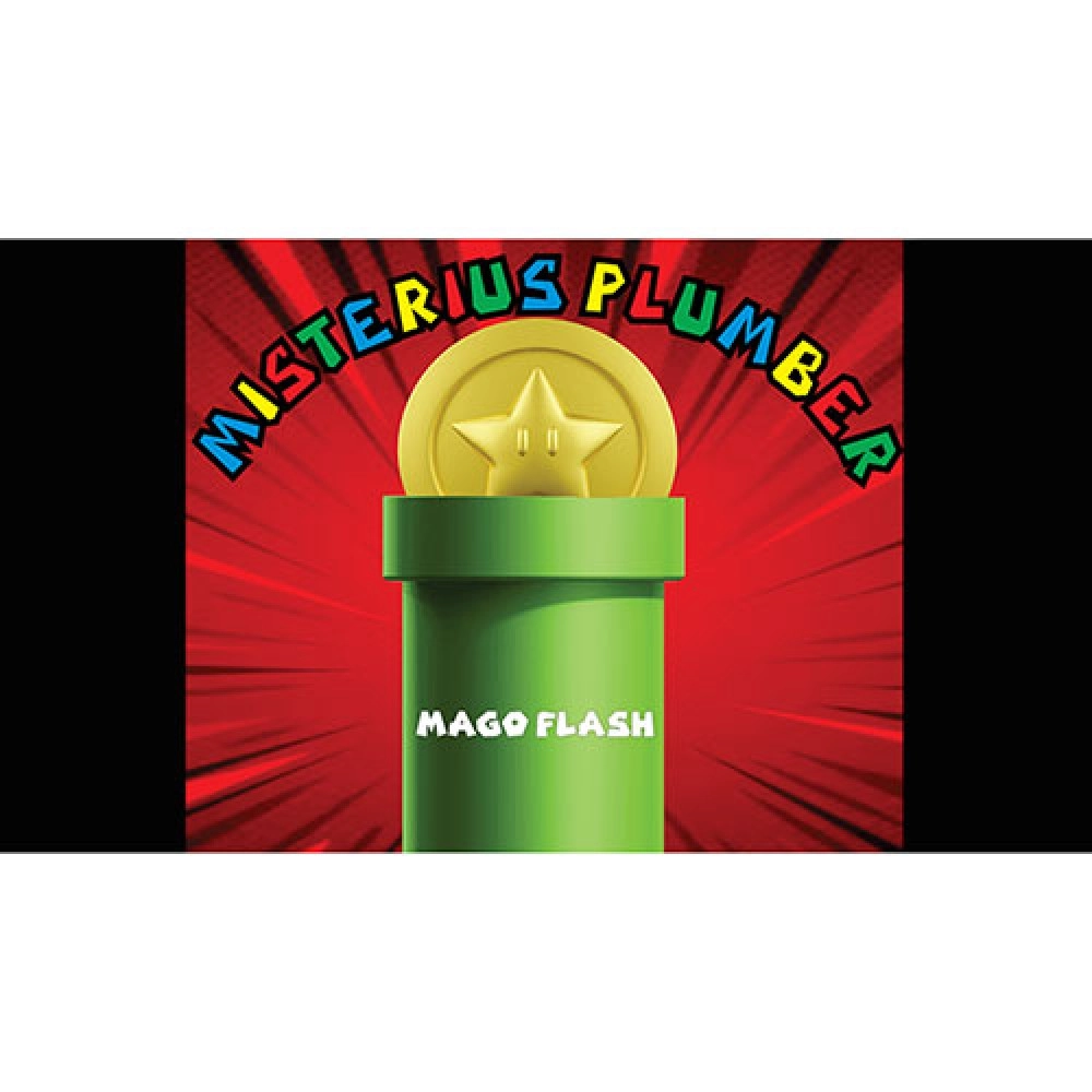 MYSTERIOUS PLUMBER (Gimmicks and Online Instructions) by Mago Flash
