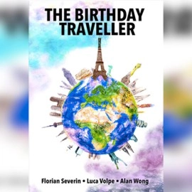 Birthday Traveller (Gimmicks and Online Instructions) by Luca Volpe and Alan Wong