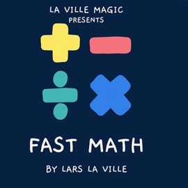 FAST MATH by Lars La Ville & La Ville Magic (video DOWNLOAD)
