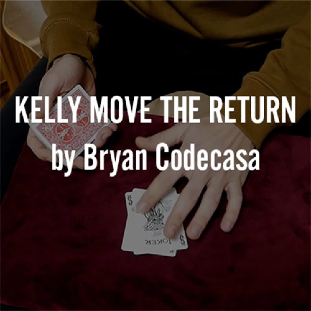 KELLY MOVE THE RETURN by Bryan Codecasa video DOWNLOAD