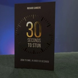30 Seconds to Stun by Richard Sanders