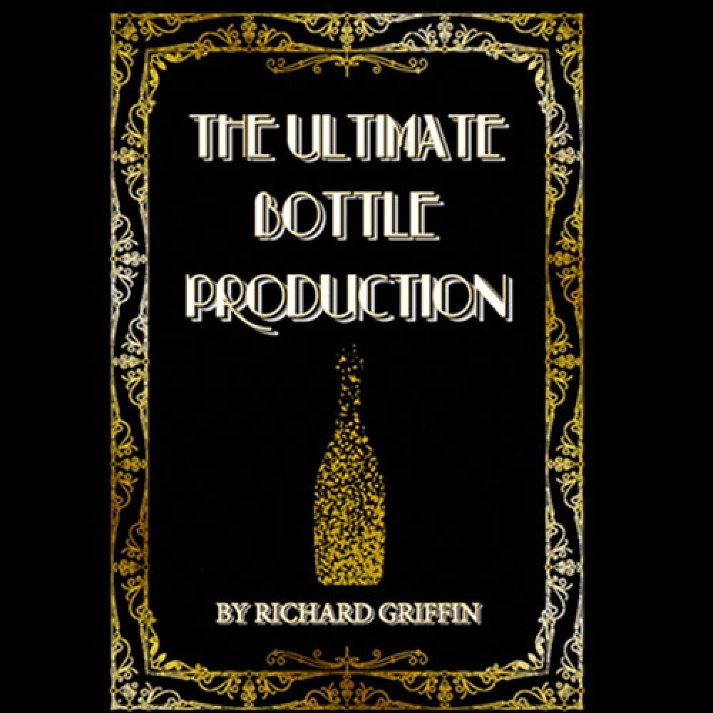 The Ultimate Bottle Production (Small) by Richard Griffin