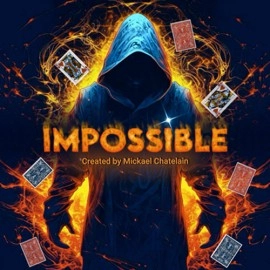 IMPOSSIBLE by Mickael Chatelain