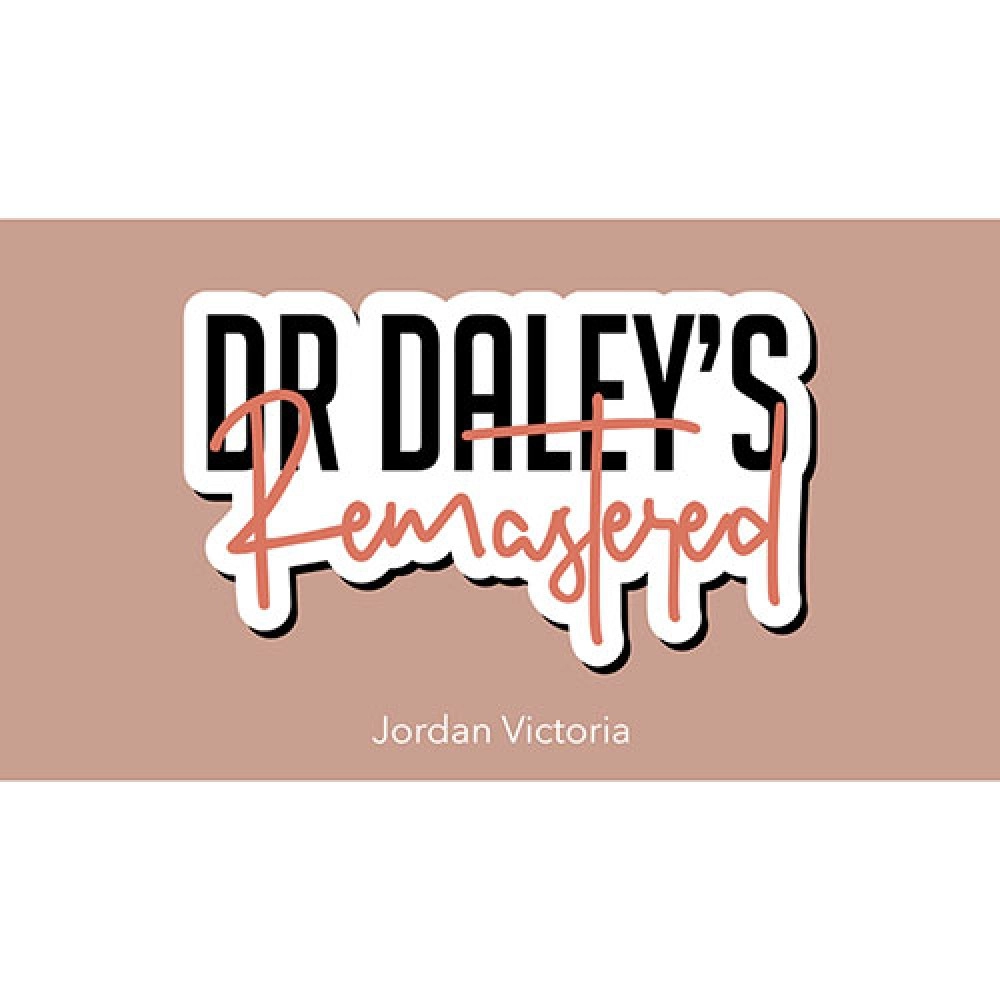 DR DALEY REMASTERED by Jordan Victoria (King)