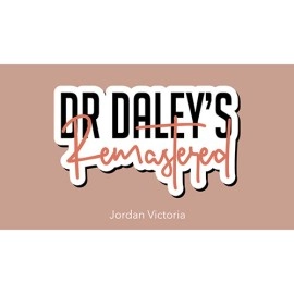 DR DALEY REMASTERED by Jordan Victoria (King)