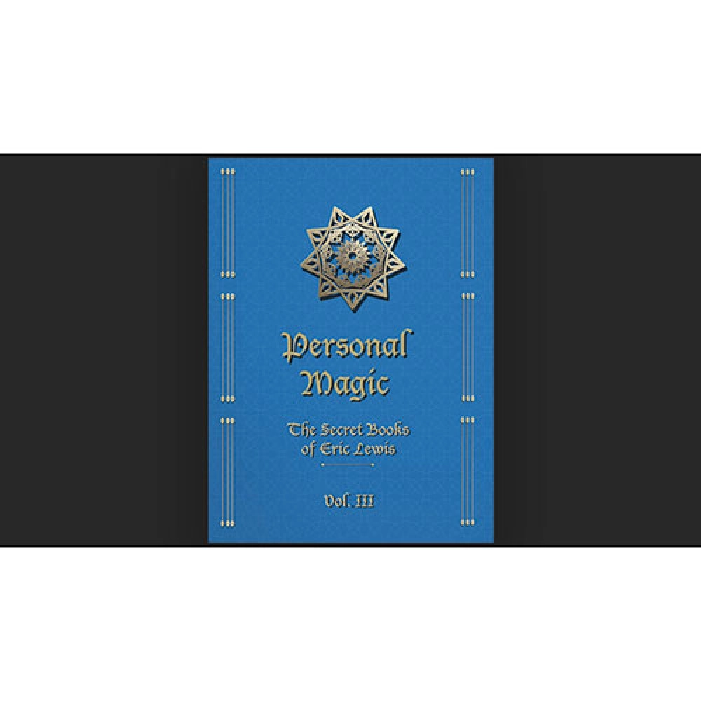 Personal Magic, The Secret Books of Eric Lewis, Vol.3