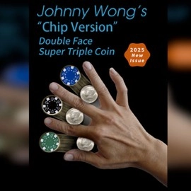 Super Version Double Face Super Triple Coin (Chip Version) by Johnny Wong