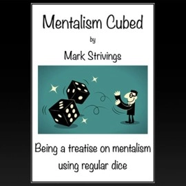 Mentalism Cubed by Mark Strivings