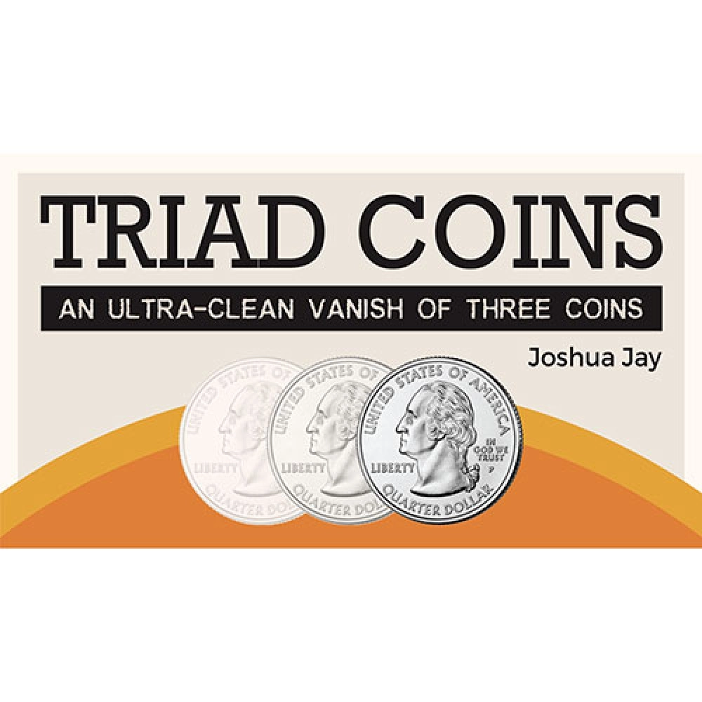 Triad Coins (Quarter) by Joshua Jay and Vanishing Inc.