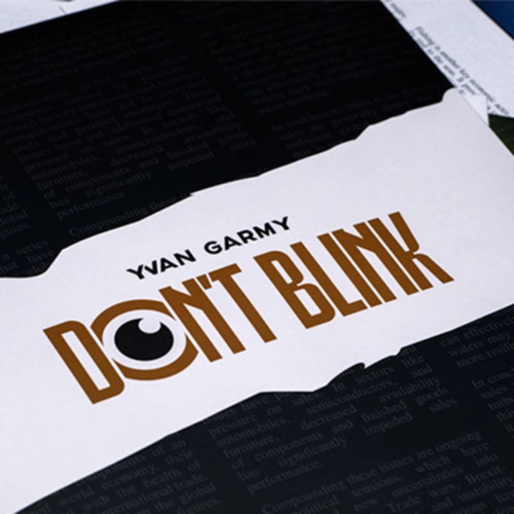 Don't Blink by Yvan Garmy