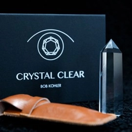 Crystal Clear by Bob Kohler & Chris Rawlins