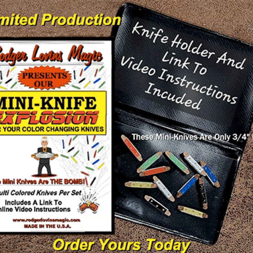 Mini- Knife Explosion by Rodger Lovins