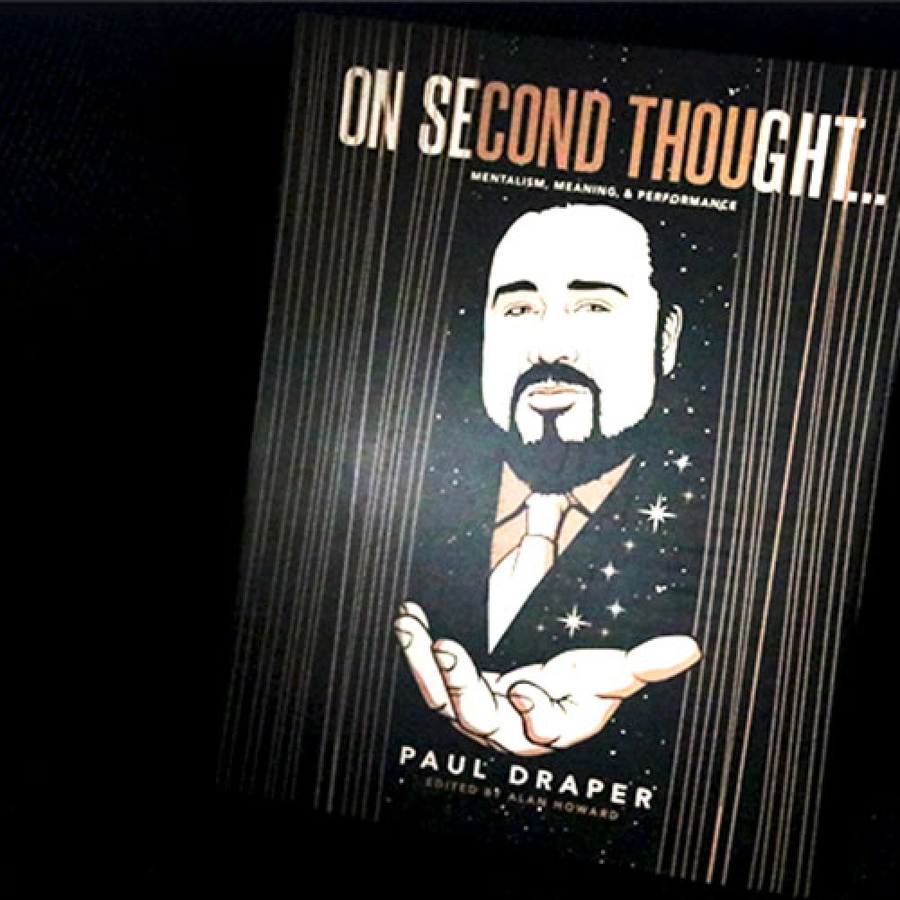 On Second Thought... Mentalism, Meaning, and Performance by Paul Draper