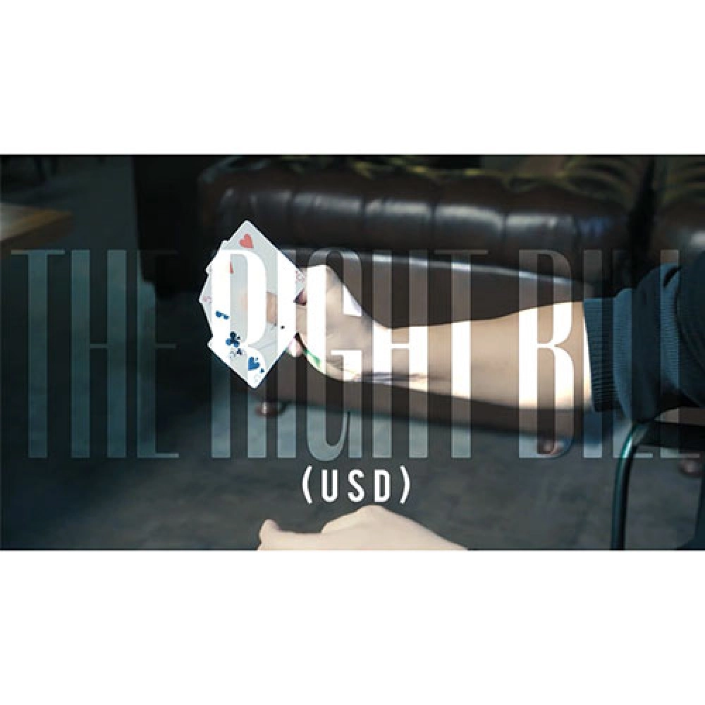 The Right Bill (USD) by Wang Zhe & Bacon Magic