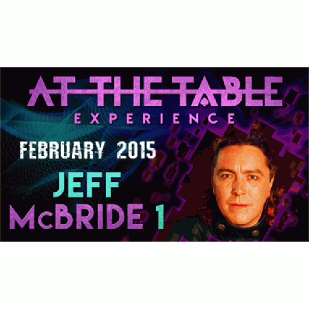 At the Table Live Lecture - Jeff McBride 2/11/15 - video DOWNLOAD