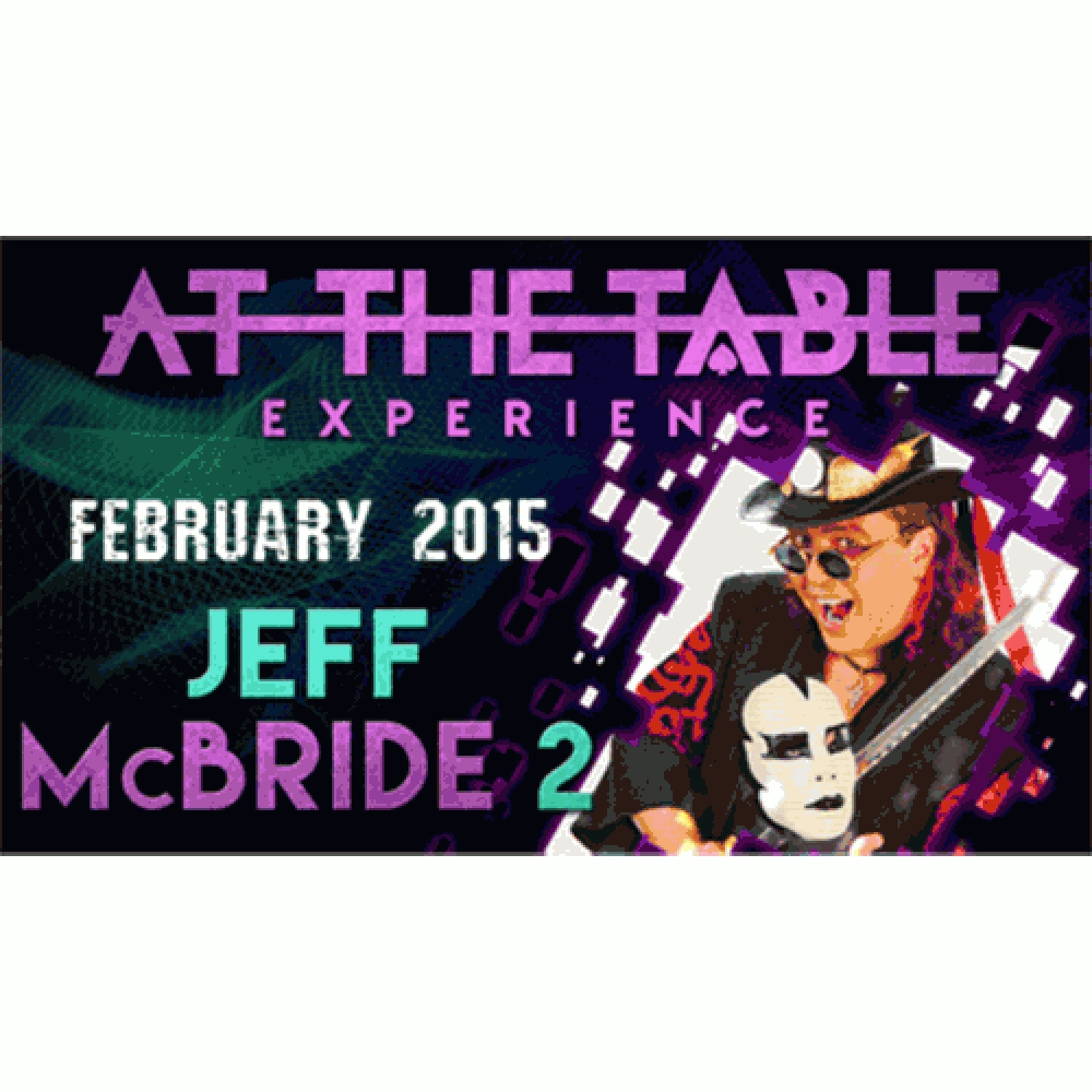 At the Table Live Lecture - Jeff McBride 2/18/15 - video DOWNLOAD
