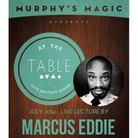 At the Table Live Lecture - Marcus Eddie 7/2/2014 - video DOWNLOAD