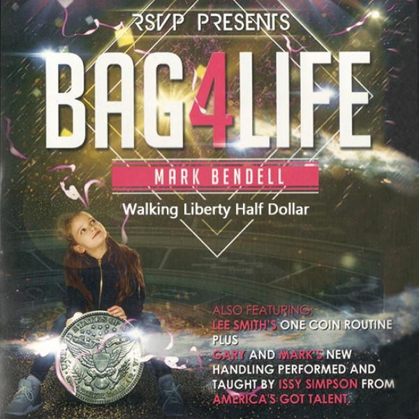 Bag4Life (1 Walking Liberty Half Dollar Coin and DVD) by Mark Bendell and Issy Simpson