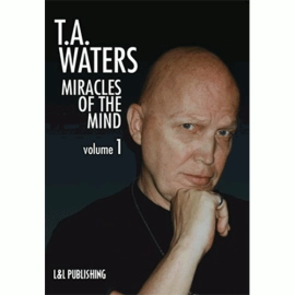 Miracles of the Mind Vol 1 by TA Waters - video DOWNLOAD